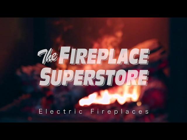 Electric Fireplaces  - The Fireplace Superstore