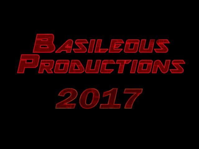 Basileous Productions 2017 Intro