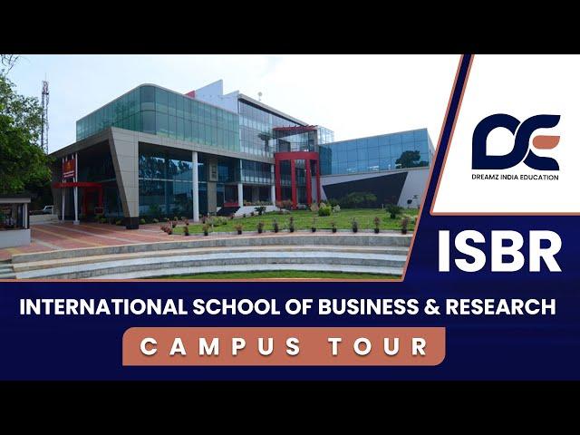 ISBR Business School Campus Tour | Top Courses | Admission Process | Fees Structure | Placements