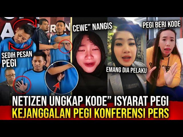 NETIZEN BONGKAR ARTI KODE" ISYARAT PEGI DI KONFERENSI PERS!!! PEGI MINTA TOLONG?