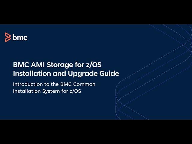 BMC AMI Storage for z/OS Upgrade Guide: Part 1 – Introduction