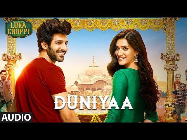 Full Song: Duniyaa |  Luka Chuppi| Kartik Aaryan Kriti Sanon | Akhil | Dhvani B | Abhijit V Kunaal V