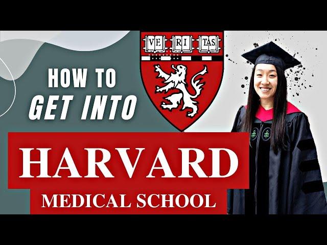 How to get into medical school in the US? || Harvard Med school application EXPLAINED!