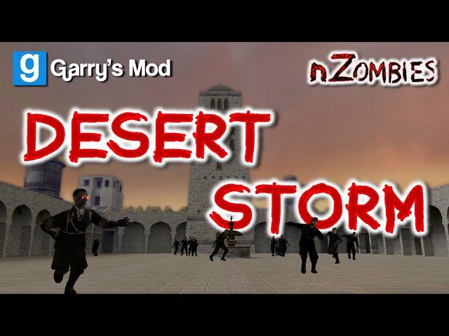 Desert Storm (15-Round Survival) - Garry's Mod nZombies Gameplay