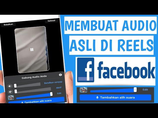 Cara Membuat Audio Asli Di Reels Facebook