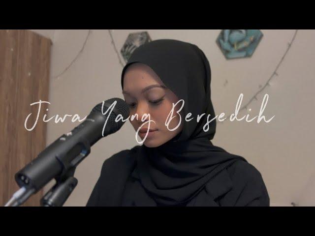 Jiwa Yang Bersedih - Ghea Indrawari // Covered by Wani Annuar