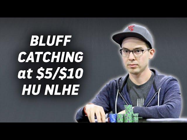 Bluff Catching Heads Up 5/10 NL Hold'em with Kevin Rabichow