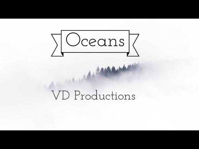 Oceans | VD Productions