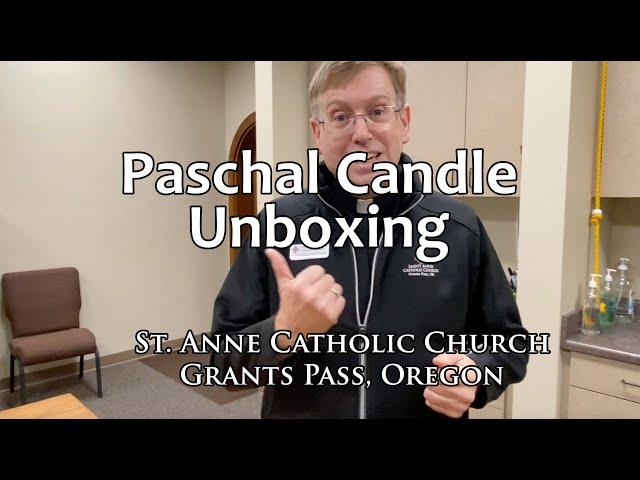 Paschal Candle Unboxing