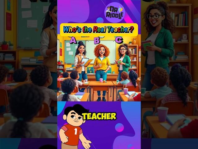 who's the real teacher? #riddle #quiz #riddleaddict #logicpuzzles #riddleoftheday #riddlechallenge