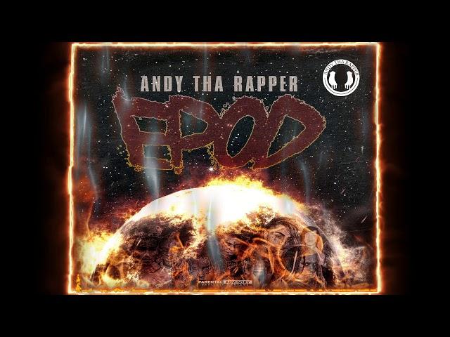 Andy Tha Rapper - EPOD Remix