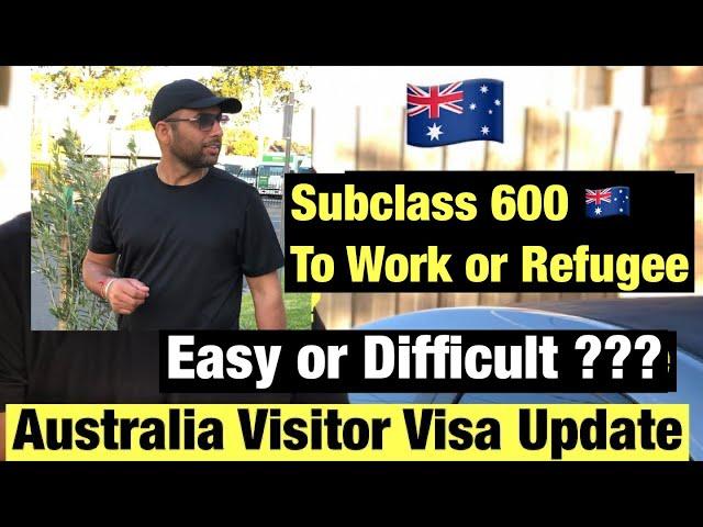 Australia Visitor to Work Visa or Refugee| Easy or Difficult Process|Latest Visa Updates 2024