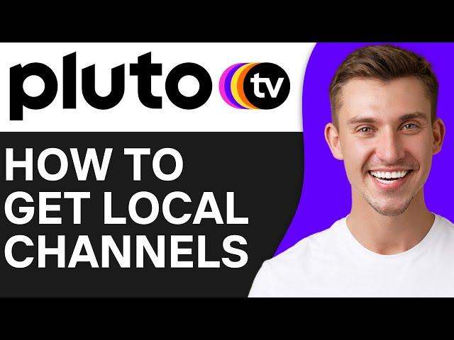 HOW TO GET LOCAL CHANNELS ON PLUTO TV (2025)