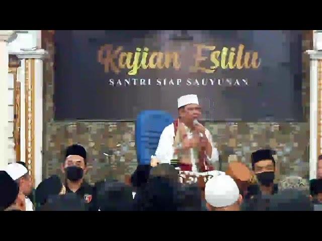 Live•Kajian Bulanan EStilu Pusat|Bersama|KH. Salim Hidayat|Pimpinan Ponpes Daarul Mukarrom Garut ²