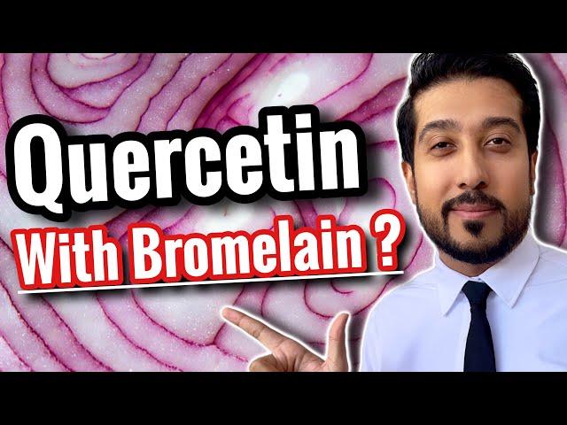 Quercetin Benefits You Can't Ignore | Quercetin With Bromelain Does What?