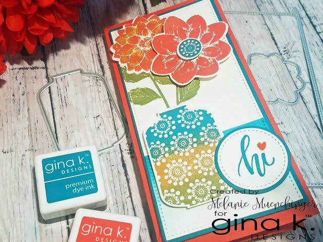Mini Slimline Card & Tips with Fresh Flowers from Gina K. Designs