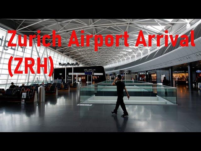 Zurich (ZRH) Arrivals Procedure