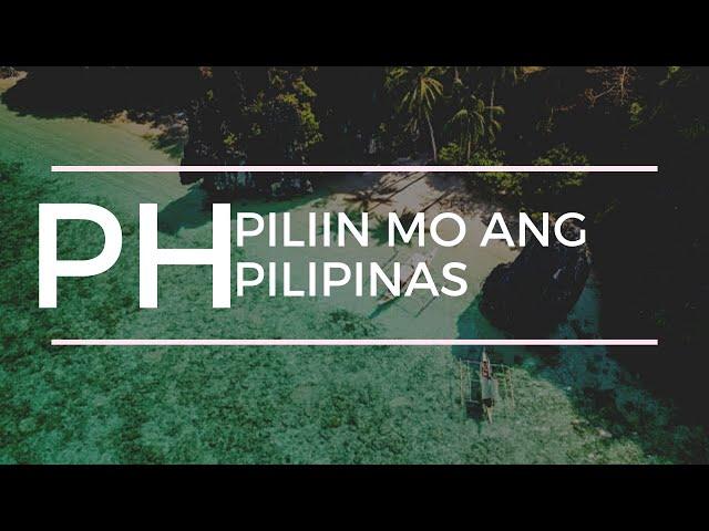 PILIIN MO ANG PILIPINAS ft. Angeline Quinto (CHOOSE PHILIPPINES)