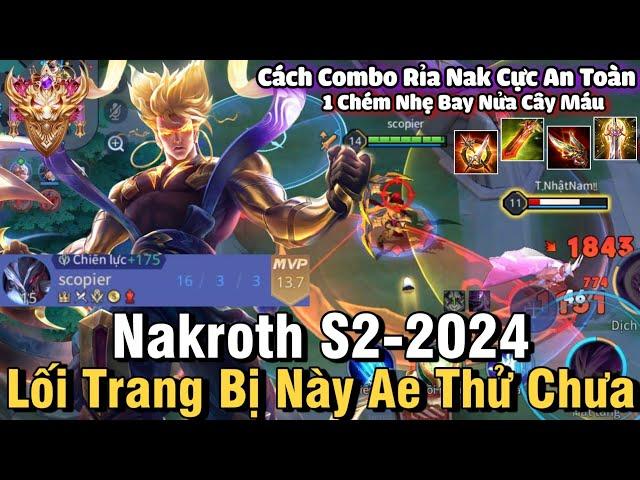 Nakroth S2-2024 Liên Quân Mobile | Cách Chơi, Lên Đồ, Phù Hiệu Bảng Ngọc Cho Nakroth S2 2024 Đi Rừng