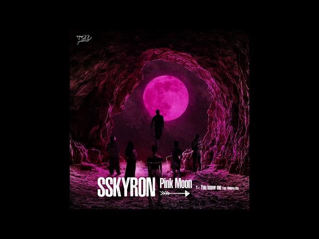 SSKYRON - You know me ft. Maheva Ony