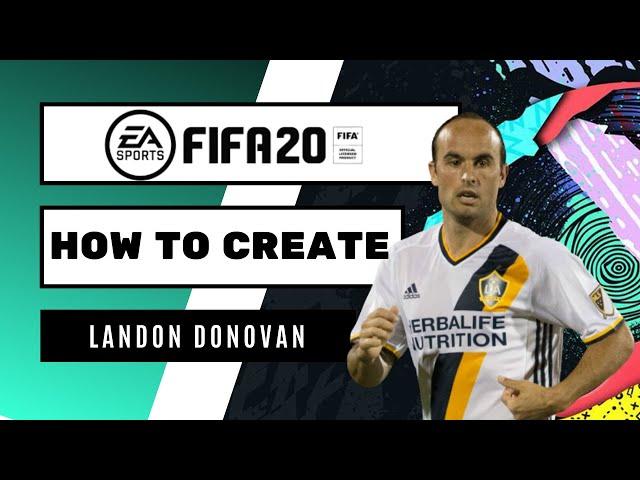 How to Create Landon Donovan - FIFA 20 Lookalike for Pro Clubs