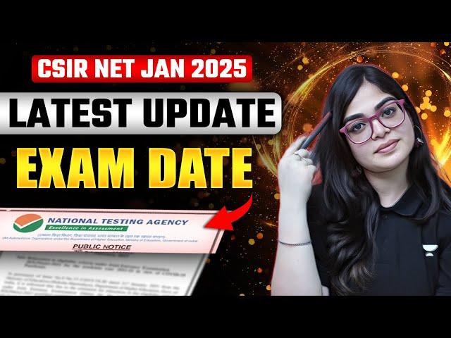 CSIR NET Jan 2025 Exam Date ? | CSIR NET Jan 2025 Big Update | Lekhanshu Singh