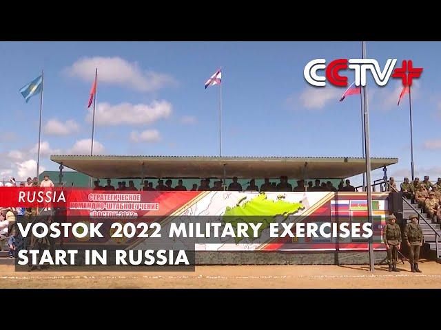 Vostok 2022 Military Exercises Start in Russia