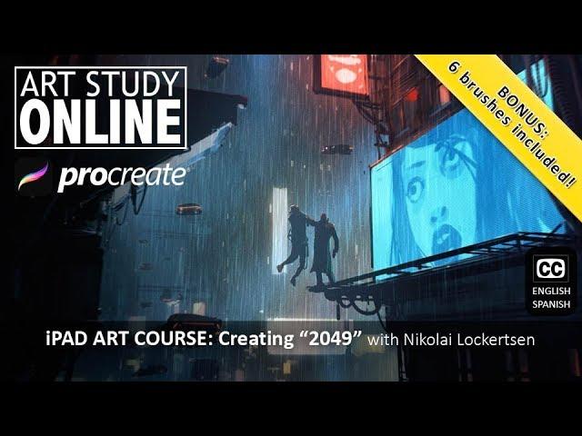 iPad Art Course: Creating "2049" with Nikolai Lockertsen