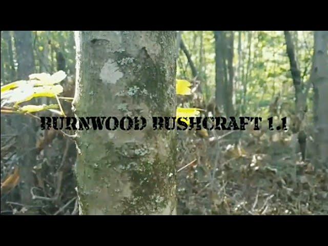 BURNWOOD BUSHCRAFT 1.1