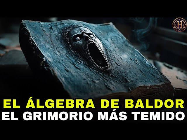 EL ÁLGEBRA DE BALDOR EL GRIMORIO MÁS TEMIDO