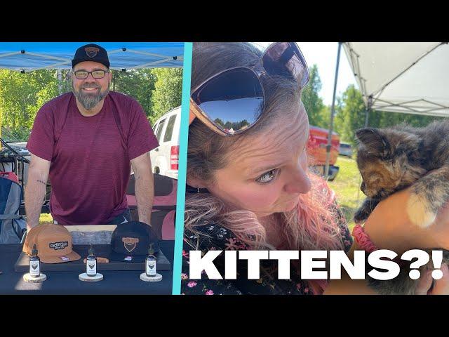 Our First Festival! Kittens, Fireweed, Denali and a Weekend Away!