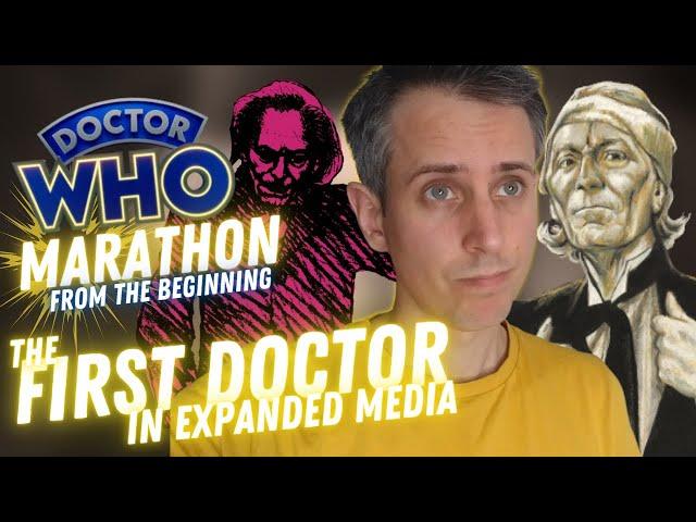 The First Doctor in Expanded Media | Doctor Who Marathon From The Beginning | Further Adventures!