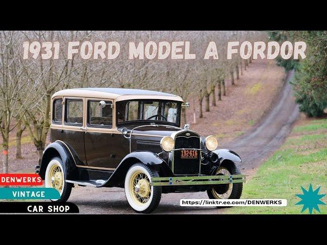 1931 Ford Model A Fordor Sedan - Denwerks- Bring a Trailer Auctions