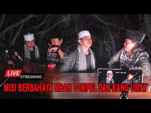 MISI BERBAHAY4 MBAH TOMPEL !!