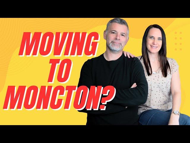 7 Things You Need to Know Before Moving to Moncton, New Brunswick in 2024