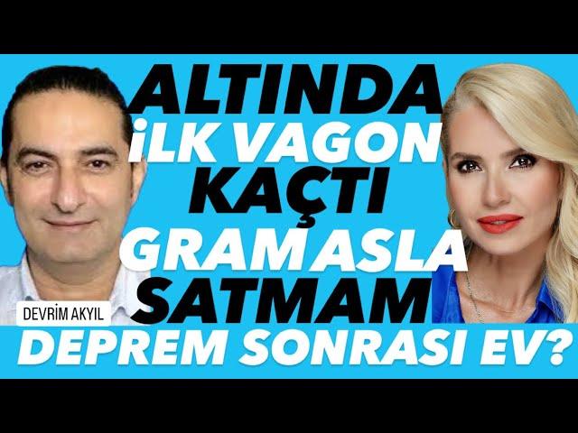 DEPREM SONRASI EV FİYATLARI? GÜMÜŞ? ALTINLA YATIRIMLIK EV İÇİN ERKEN. PROGRAM HER AN PATLAYABİLİR"