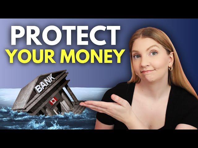 How to Protect Your Money from Bank Failures in Canada