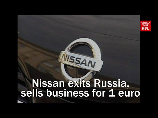 Nissan exits Russia, sells business for 1 euro