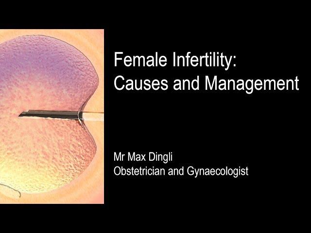 Female Infertility: Causes and Management