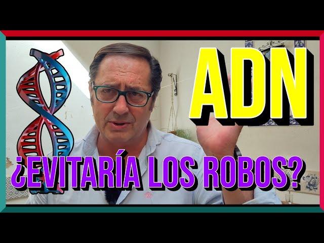 ADN  | ¿Evitaría los ROBOS? 