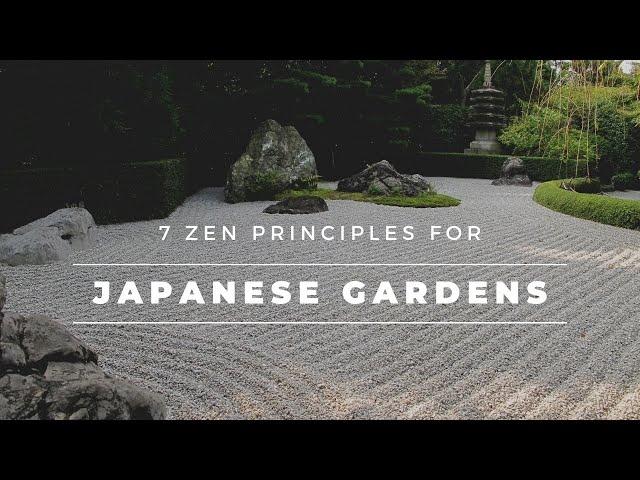 Zen Principles of Japanese Garden Design  | 7 Design Tips