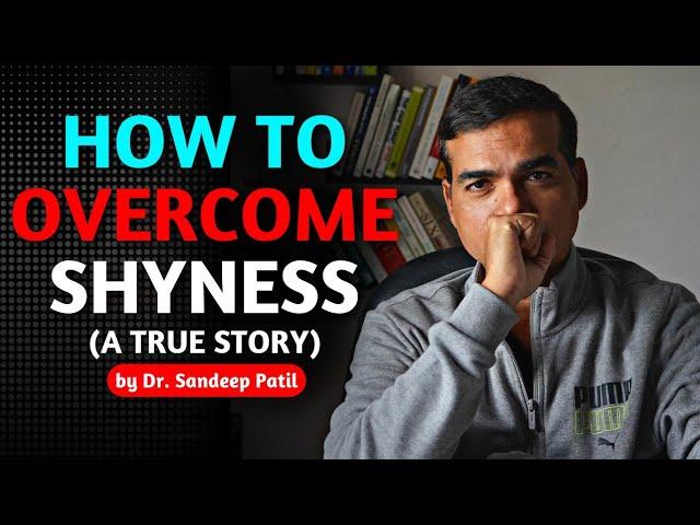 How to overcome shyness. | Sunday Psychology. | by Dr. Sandeep Patil.