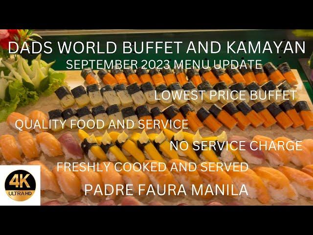 [4K] DADS WORLD BUFFET PADRE FAURA ERMITA MANILA