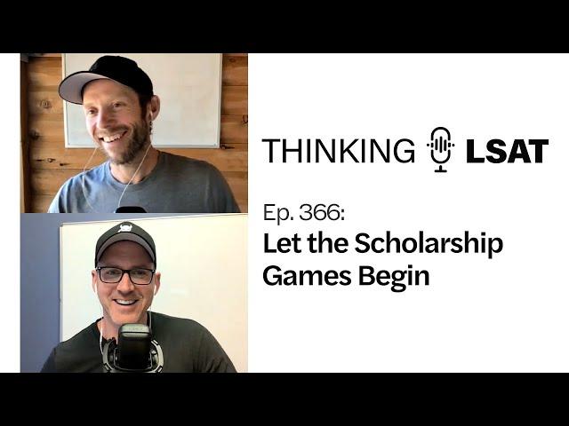 Let the Scholarship Games Begin (Ep. 366)