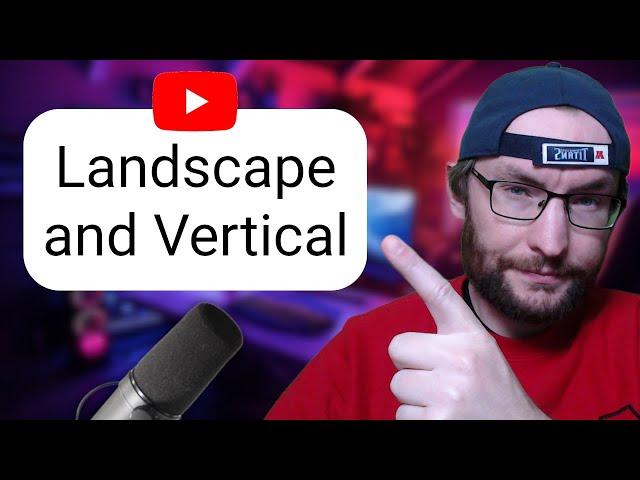 How To Stream In Vertical (Shorts) AND Landscape Mode on YouTube