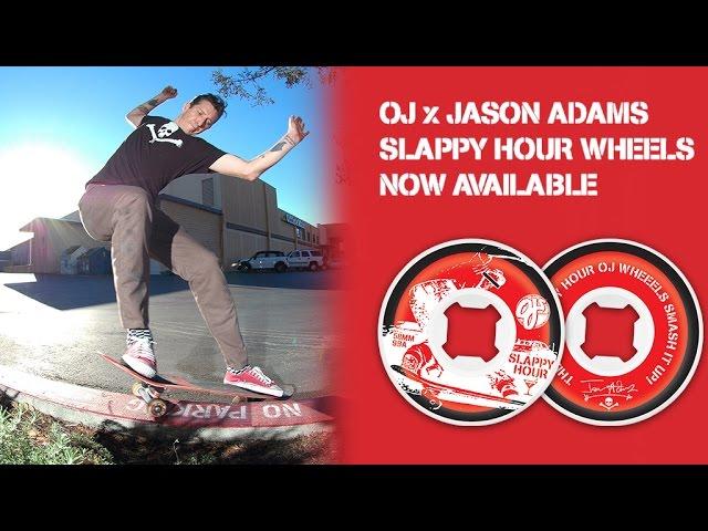 OJ Wheels Presents: Slappy Hour with Jason Adams