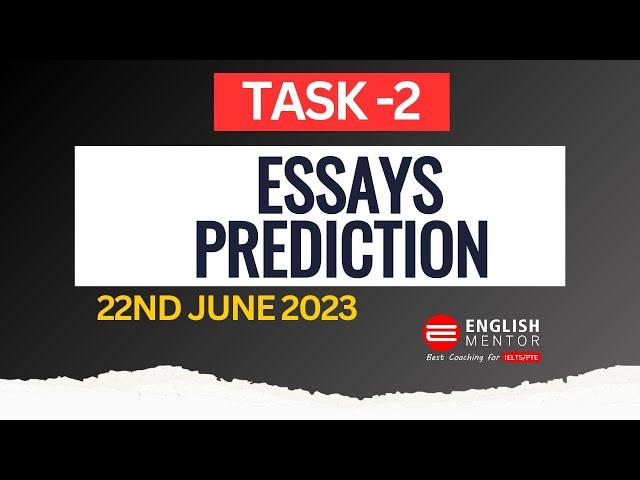 IELTS Task 2 Essay Prediction 22nd June 2024