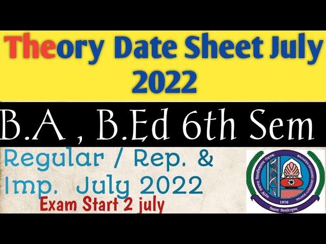 Theory Date Sheet B.A B.Ed 6th SemJuly 2022/ Theory date sheet Exam 2022Exm Latest update date sheet