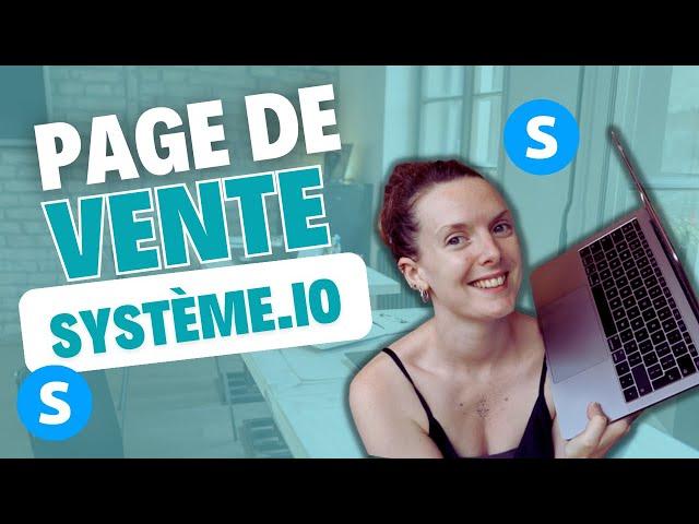 Comment créer une page de vente sur Systeme.io | Paramètres, blocs & éléments | TUTORIEL & FORMATION