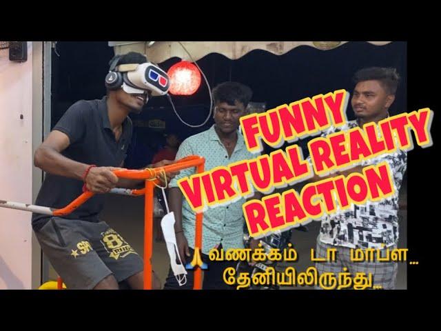 வணக்கம் டா மாப்ள.. தேனியிலிருந்து.. | funny virtual reality reaction | VR WORLD | Velankanni